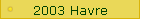 2003 Havre